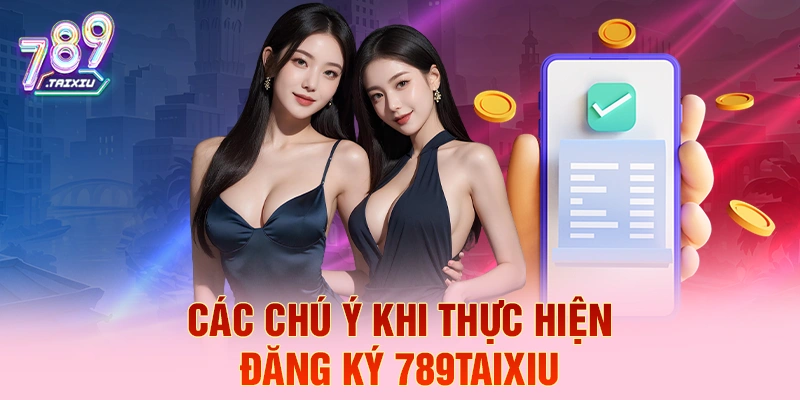 C&aacute;c ch&uacute; &yacute; khi thực hiện đăng k&yacute; Hitclub